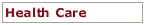 Health Care